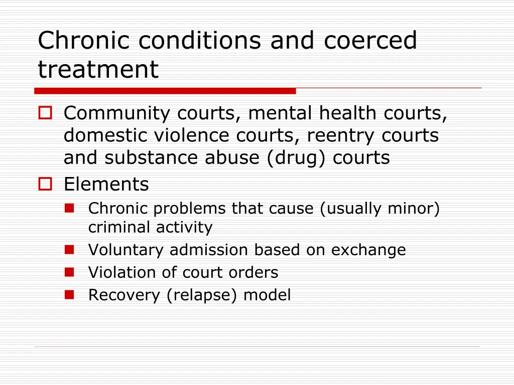 chronic conditions and coerced treatment