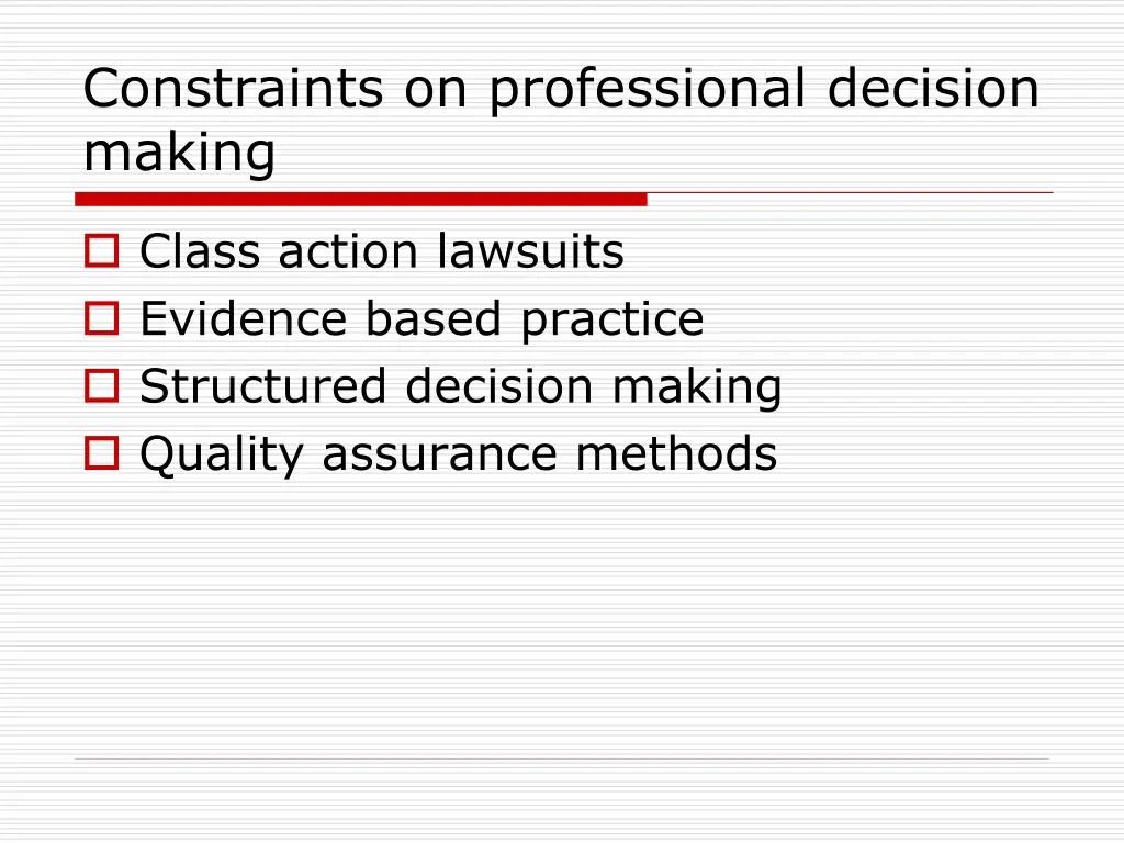 constraints on professional decision making