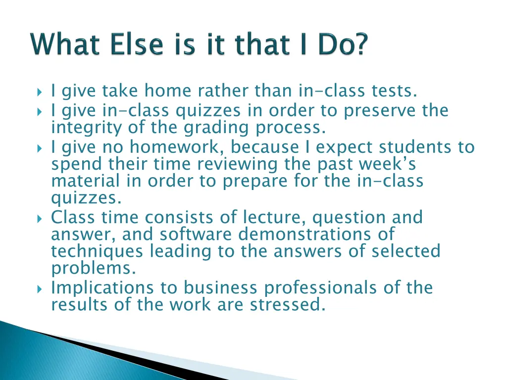 i give take home rather than in class tests