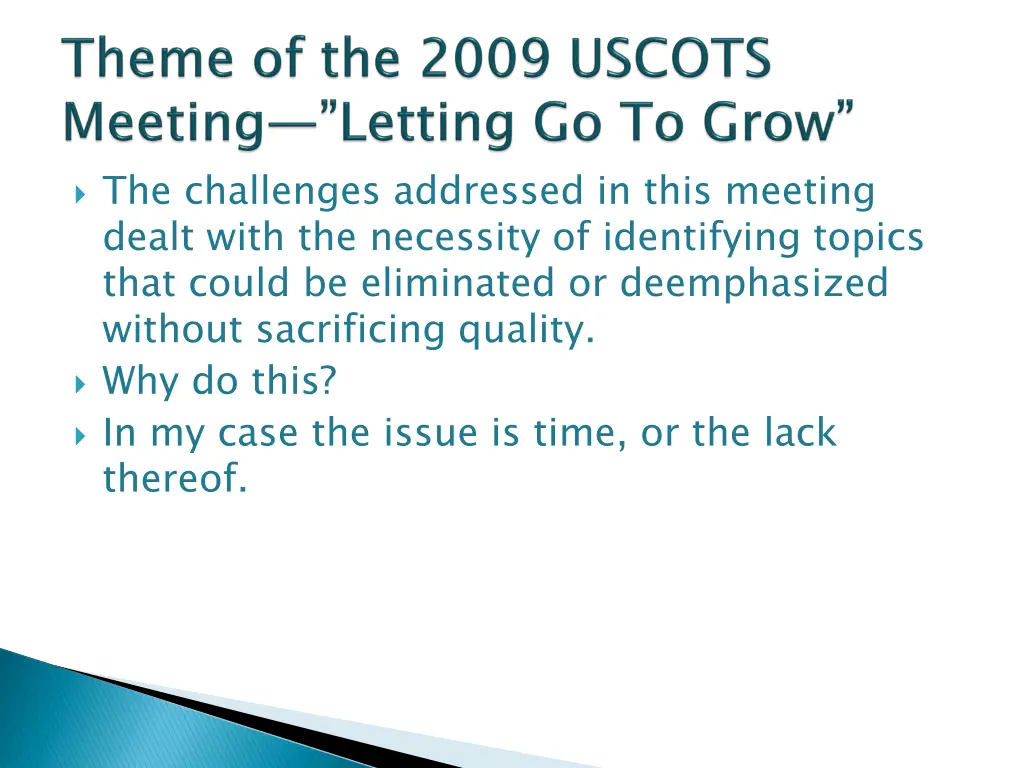 the challenges addressed in this meeting dealt