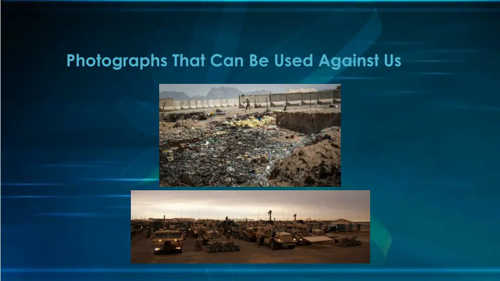 photographs that can be used against us 1