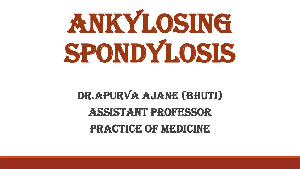 ankylosing ankylosing spondylosis spondylosis