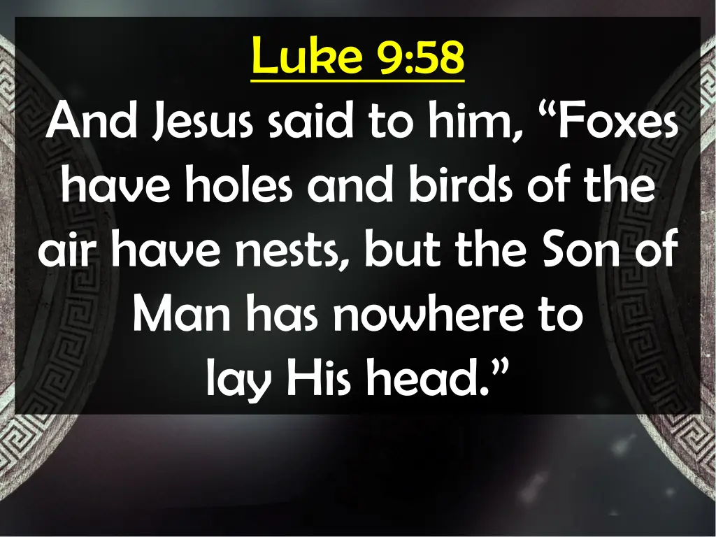 luke 9 58