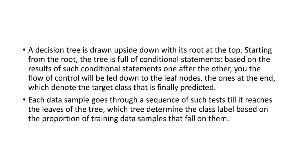 a decision tree is drawn upside down with