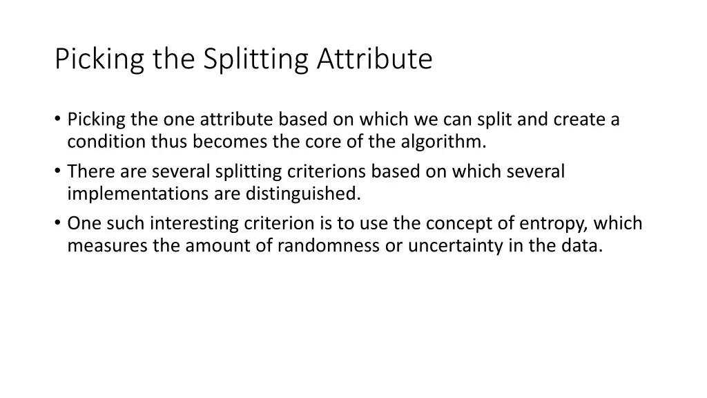 picking the splitting attribute