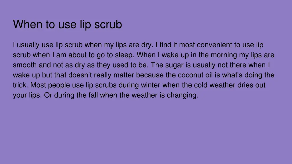 when to use lip scrub