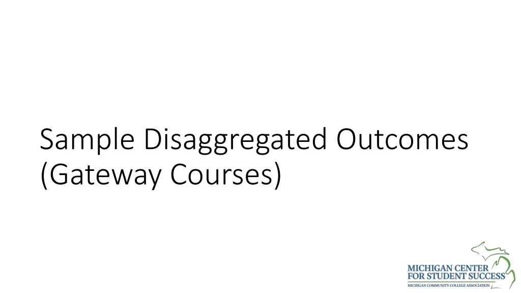 sample disaggregated outcomes gateway courses