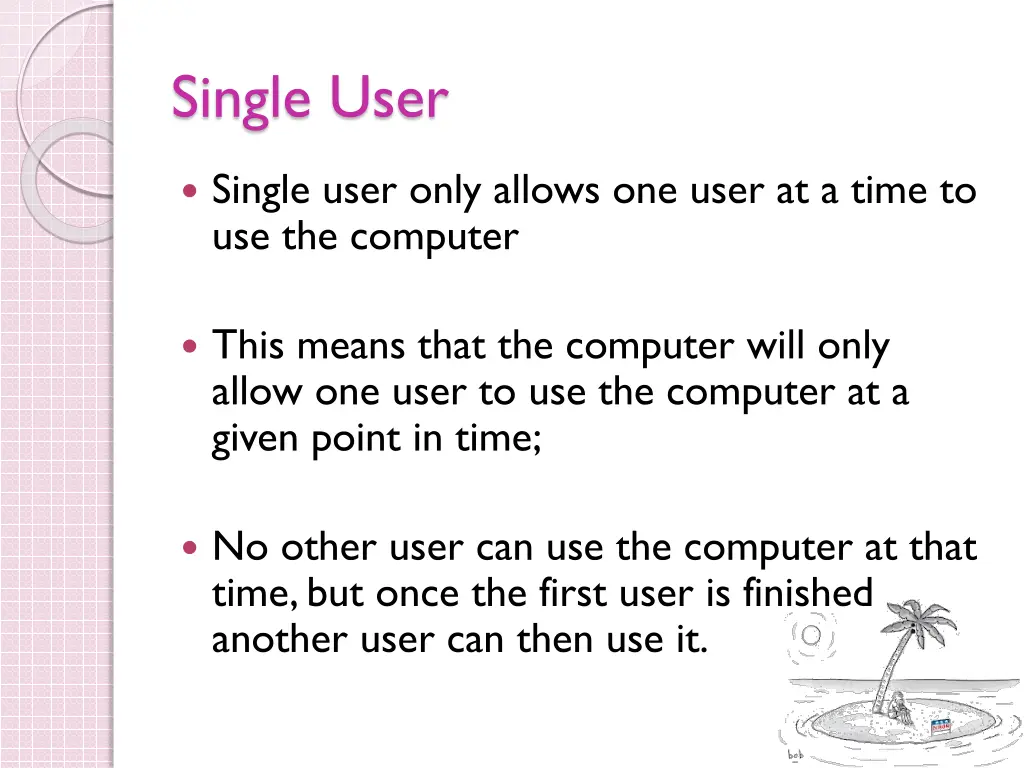 single user