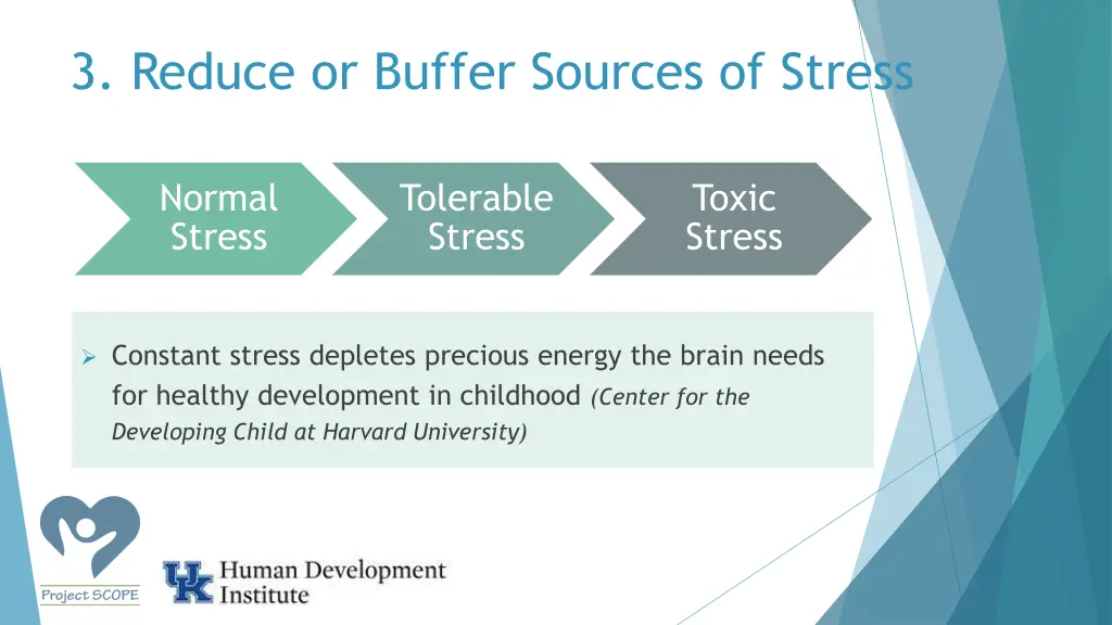 3 reduce or buffer sources of stress