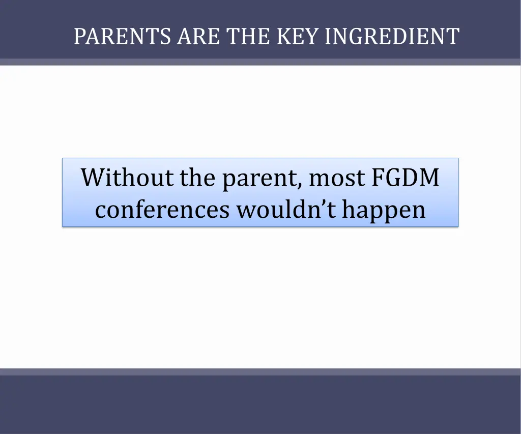 parents are the key ingredient