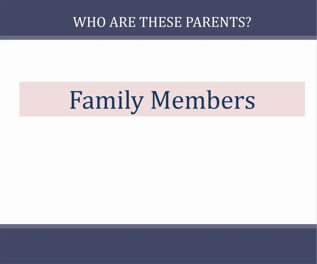 who are these parents