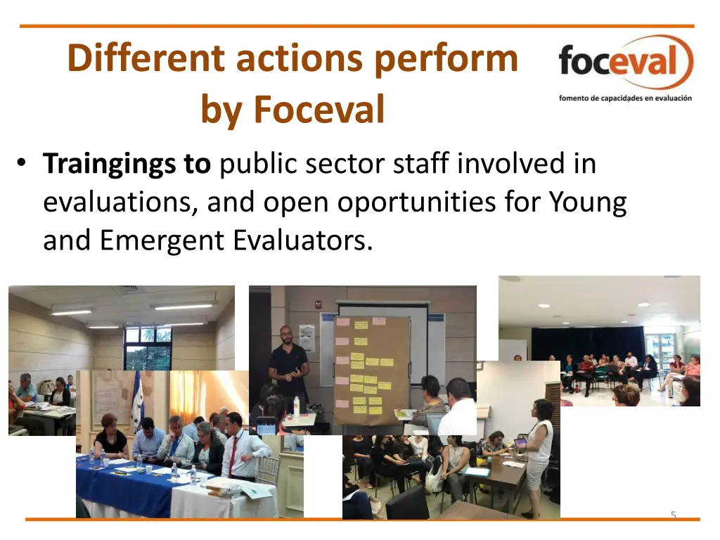 different actions perform by foceval traingings