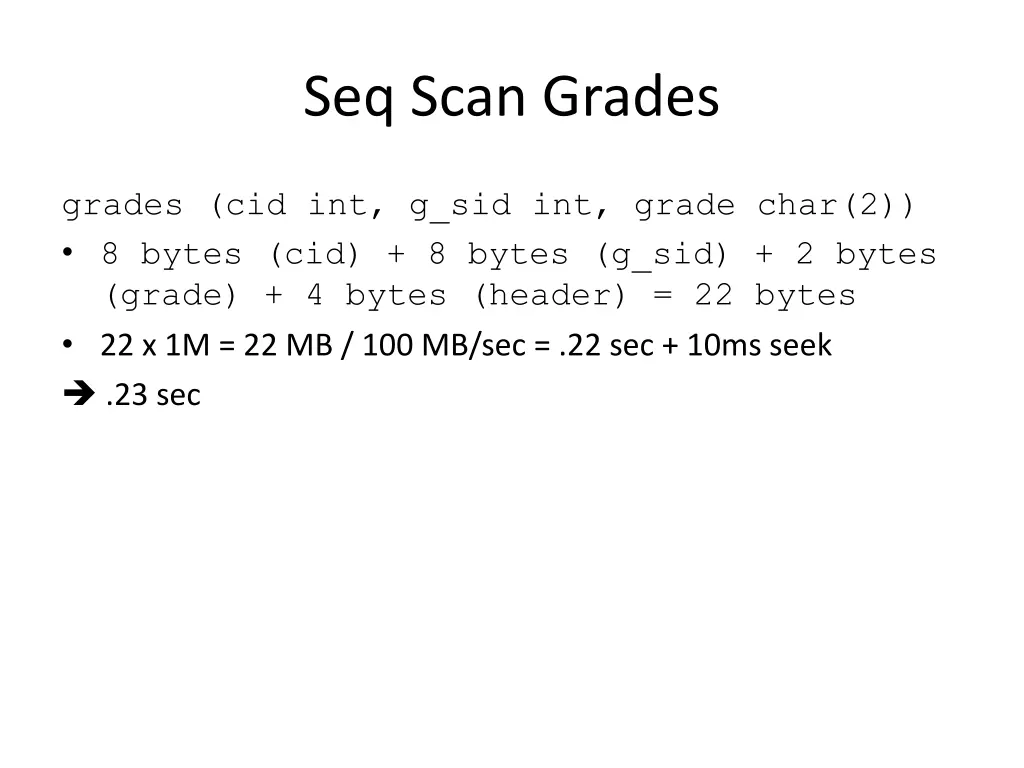 seq scan grades