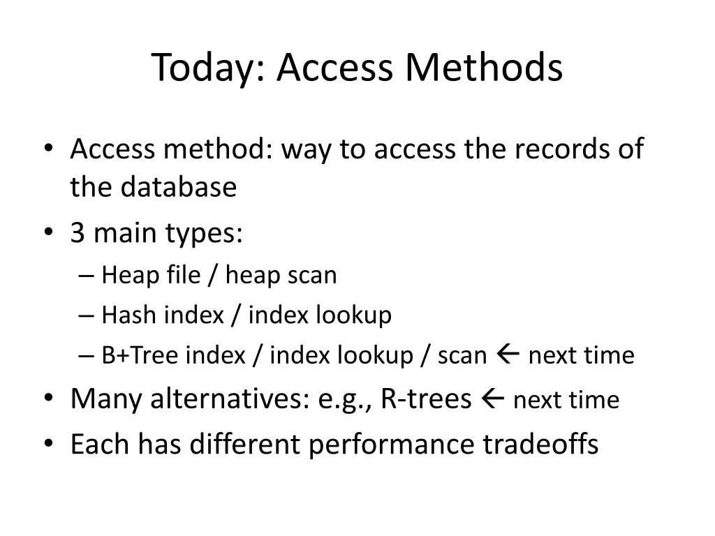 today access methods