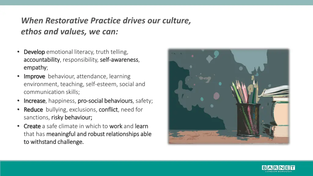 when restorative practice drives our culture