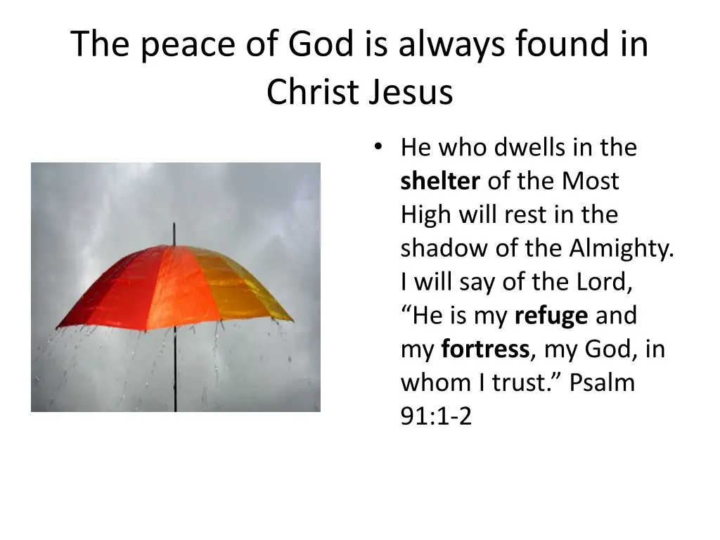 the peace of god is always found in christ jesus