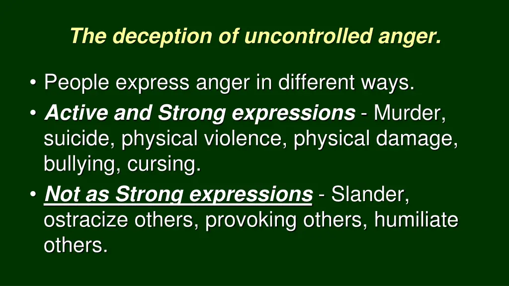 the deception of uncontrolled anger 10