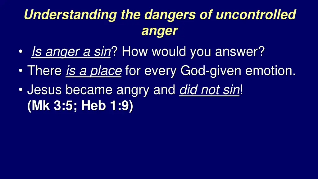 understanding the dangers of uncontrolled anger