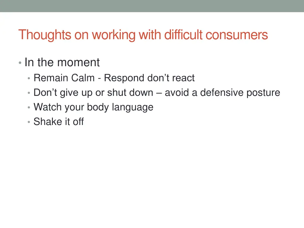 thoughts on working with difficult consumers 2