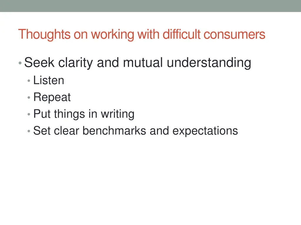 thoughts on working with difficult consumers 4