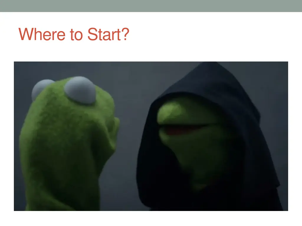 where to start 2