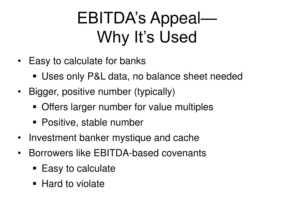 ebitda s appeal why it s used