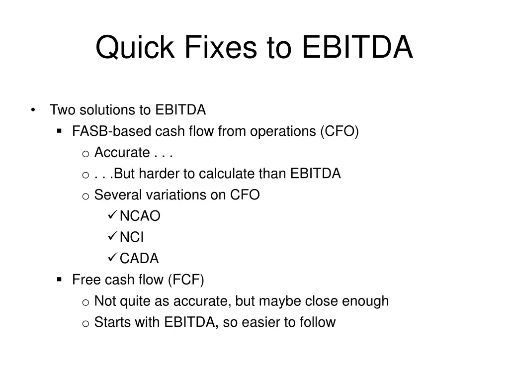 quick fixes to ebitda