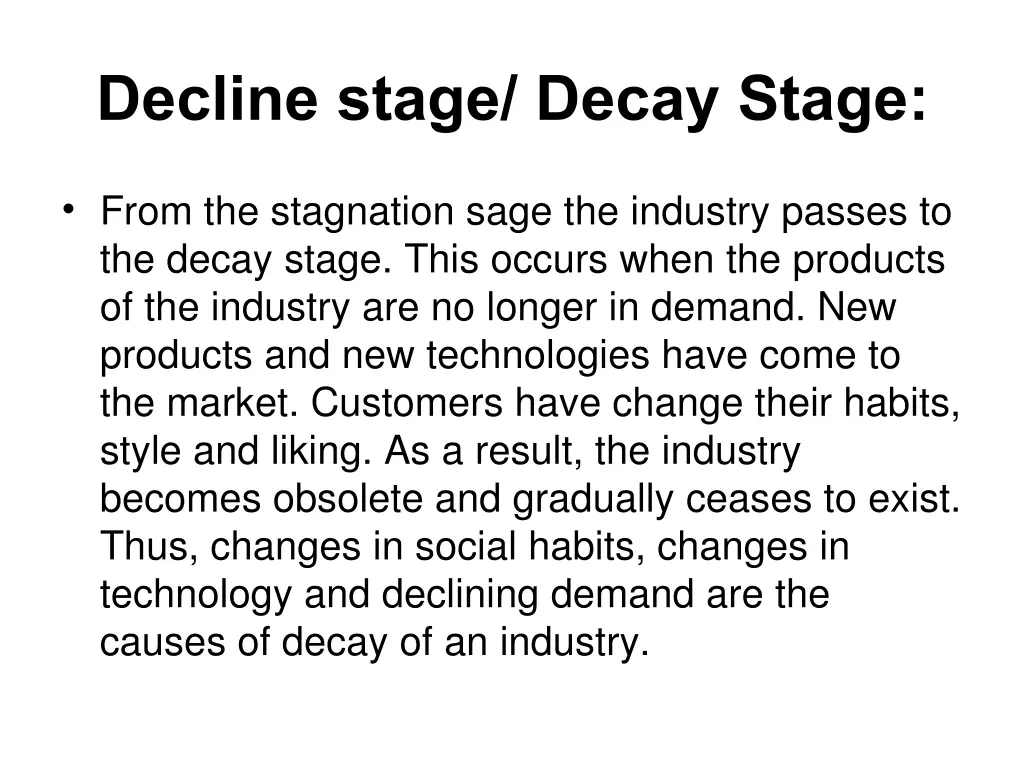 decline stage decay stage
