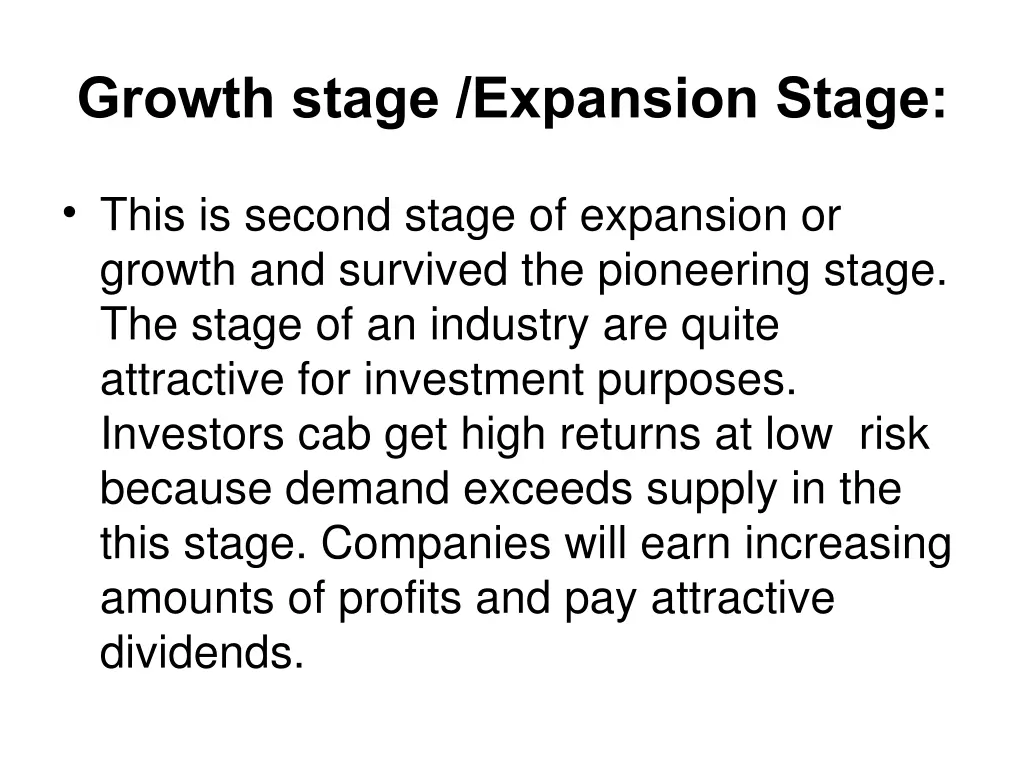 growth stage expansion stage
