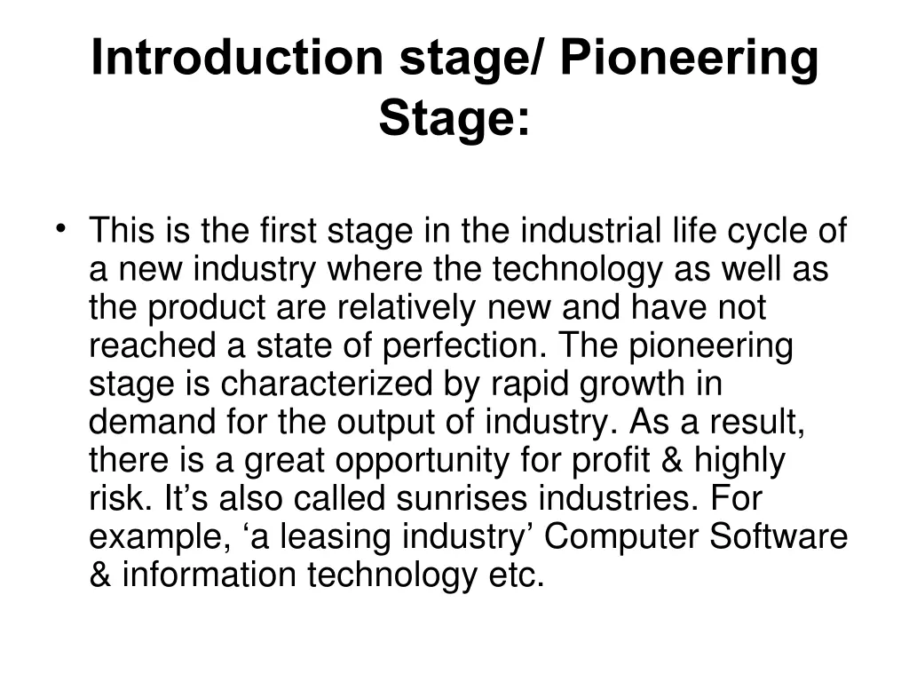 introduction stage pioneering stage