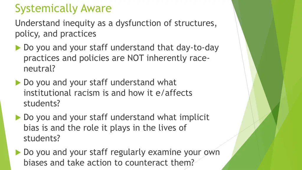 systemically aware understand inequity