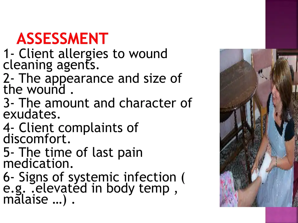 assessment 1 client allergies to wound cleaning
