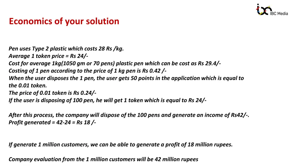 economics of your solution 1
