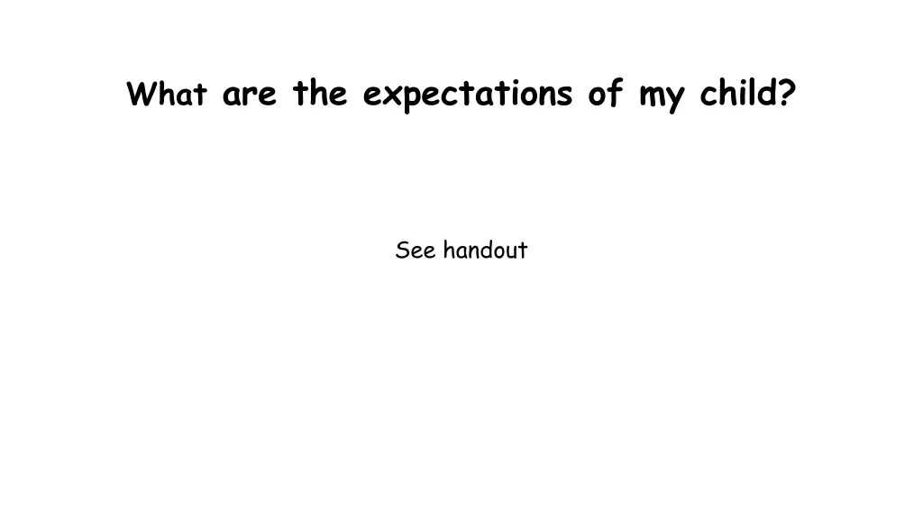 what are the expectations of my child