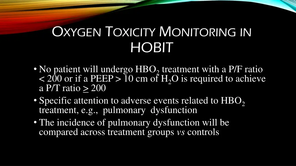 o xygen t oxicity m onitoring in hobit