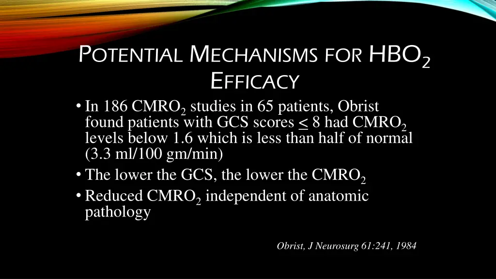 p otential m echanisms for hbo 2 e fficacy