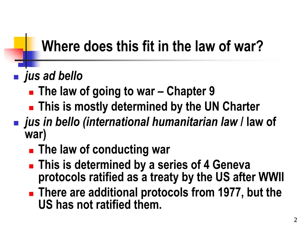 where does this fit in the law of war