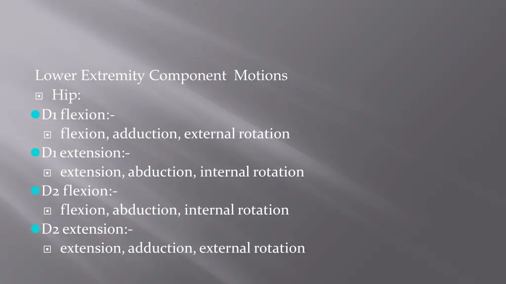 lower extremity component motions hip d1 flexion