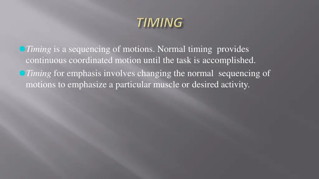 timing is a sequencing of motions normal timing