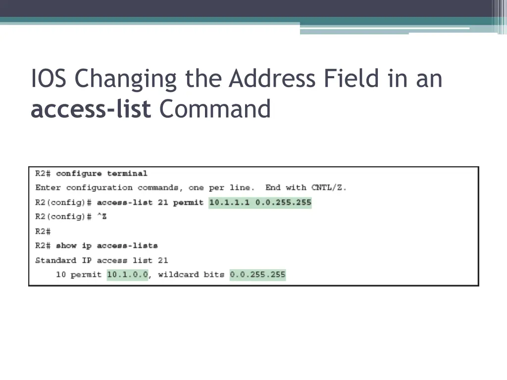 ios changing the address field in an access list
