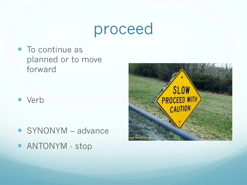proceed