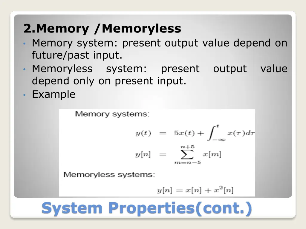 2 memory memoryless memory system present output