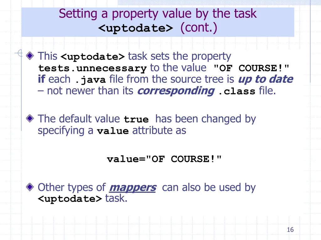 setting a property value by the task uptodate cont 1