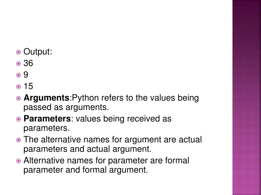 output 36 9 15 arguments python refers