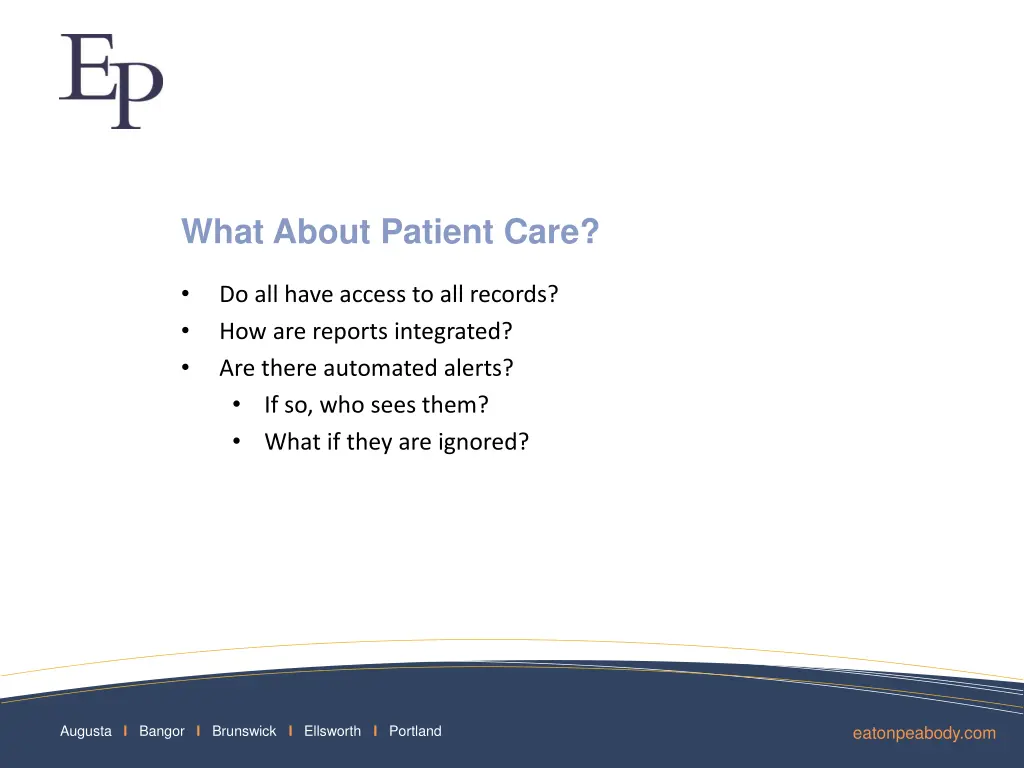 what about patient care