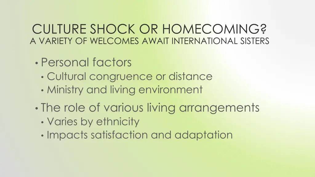 culture shock or homecoming a variety of welcomes