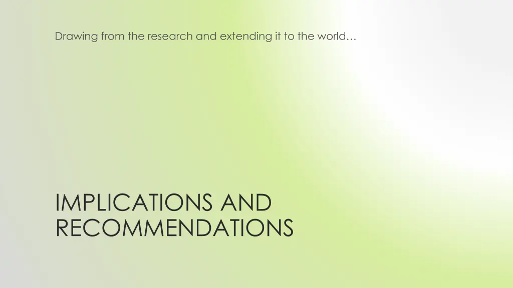 drawing from the research and extending