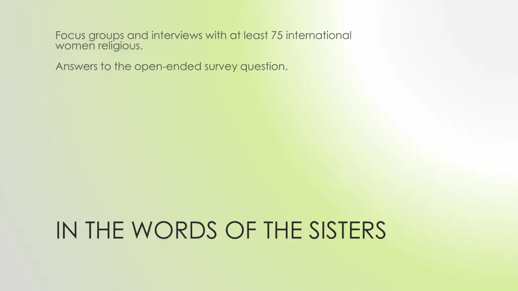 focus groups and interviews with at least