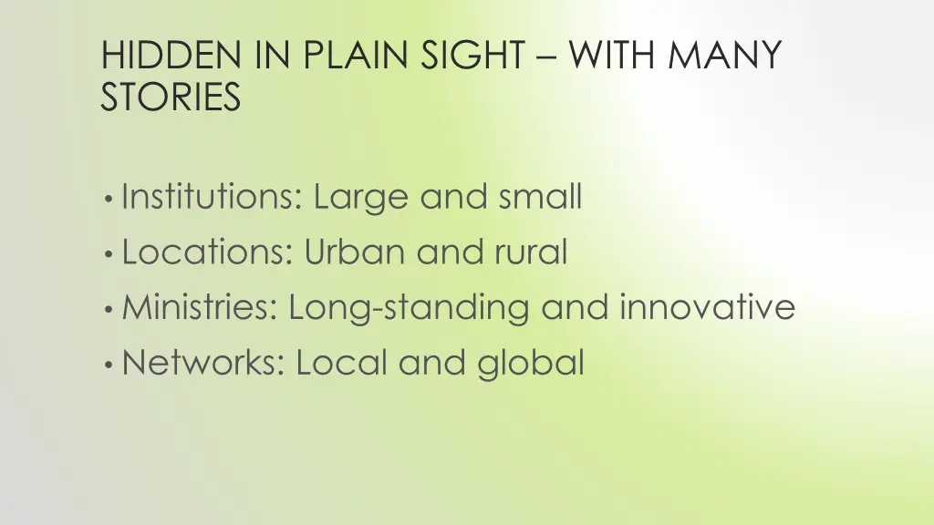 hidden in plain sight with many stories