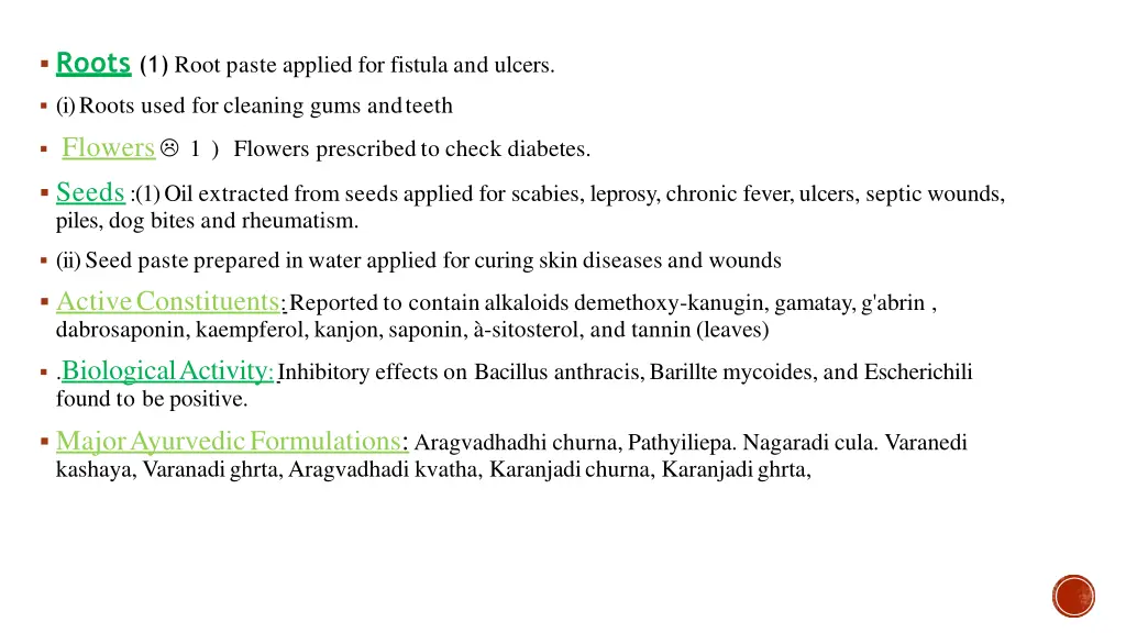 roots 1 root paste applied for fistula and ulcers
